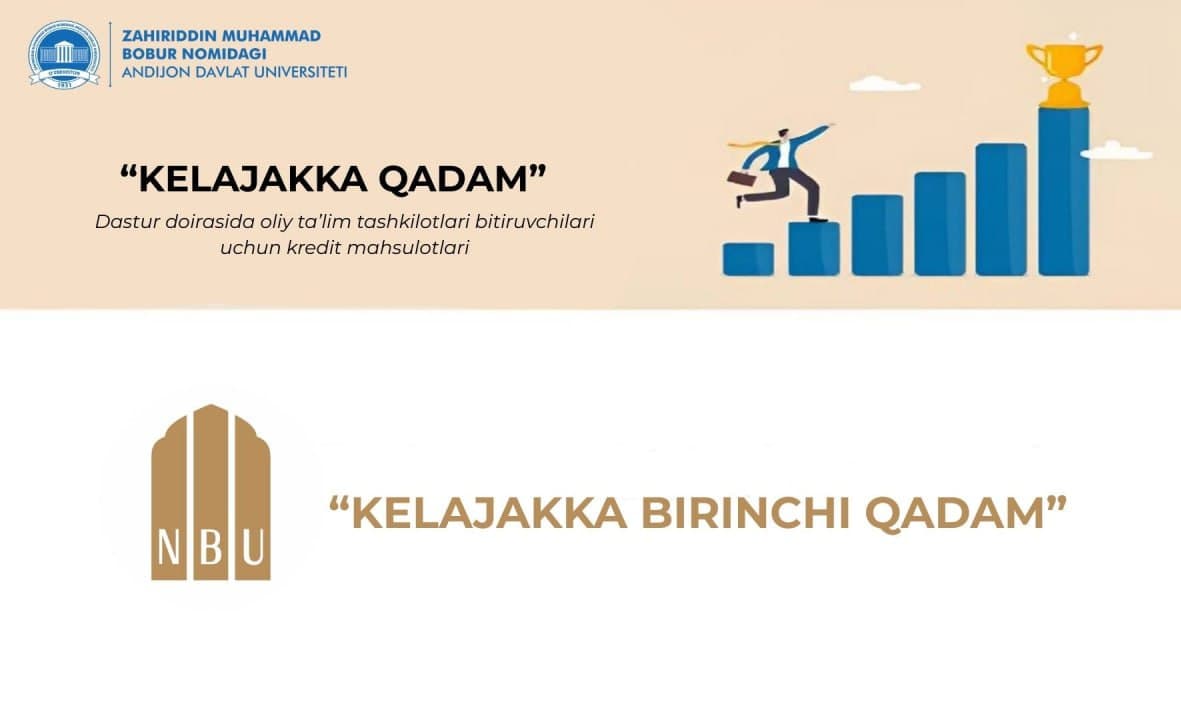 “Kelajakka qadam” – oliy ta’lim bitiruvchilari uchun imtiyozli kreditlar!